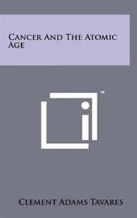 Kirjan kansi "Cancer and the Atomic Age"