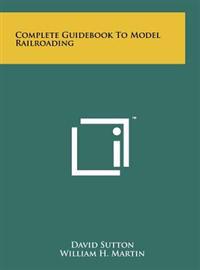 Kirjan kansi "Complete Guidebook to Model Railroading"