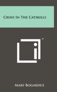 Crisis in the Catskills
