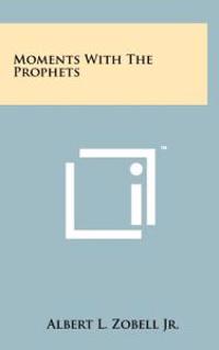 Kirjan kansi "Moments with the Prophets"