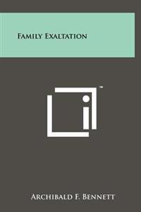 Family Exaltation