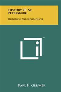 History of St. Petersburg: Historical and Biographical