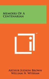 Memoirs of a Centenarian
