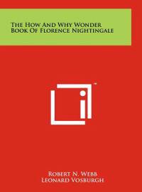 Bokomslag för "The How and Why Wonder Book of Florence Nightingale"
