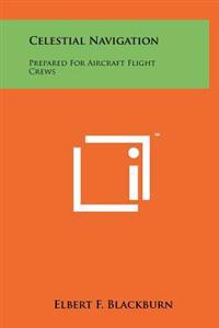 Kirjan kansi "Celestial Navigation: Prepared for Aircraft Flight Crews"