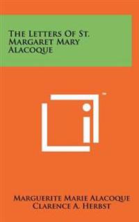 The Letters of St. Margaret Mary Alacoque