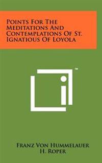 Kirjan kansi "Points for the Meditations and Contemplations of St. Ignatious of Loyola"