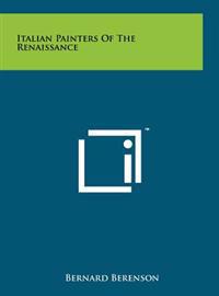 Italian Painters of the Renaissance