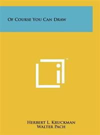 Of Course You Can Draw