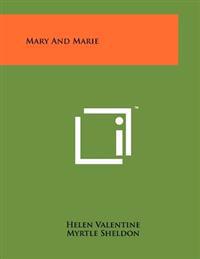 Mary and Marie