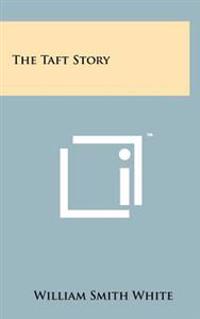 The Taft Story