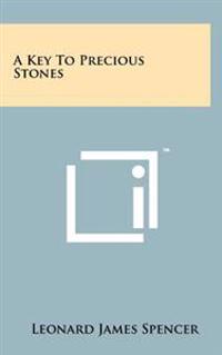 A Key to Precious Stones