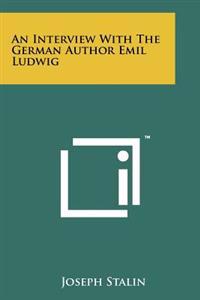 An Interview with the German Author Emil Ludwig