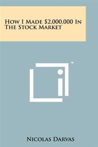 Bokomslag för "How I Made $2,000,000 in the Stock Market"