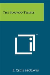 The Nauvoo Temple