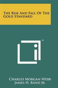 Kirjan kansi "The Rise and Fall of the Gold Standard"