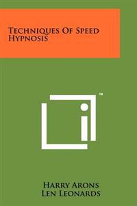 Techniques of Speed Hypnosis