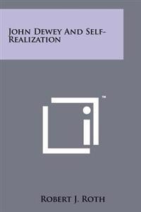 John Dewey and Self-Realization