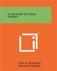 A Treasury of Hero Stories