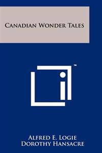 Canadian Wonder Tales