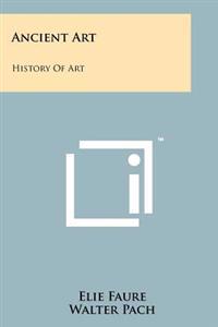 Ancient Art: History of Art