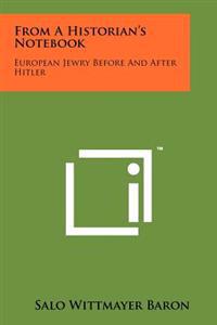 Kirjan kansi "From a Historian's Notebook: European Jewry Before and After Hitler"