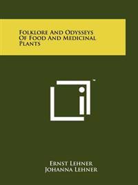 Bokomslag för "Folklore and Odysseys of Food and Medicinal Plants"