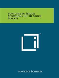 Bokomslag för "Fortunes in Special Situations in the Stock Market"