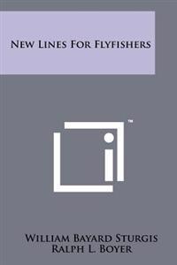 New Lines for Flyfishers