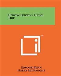 Howdy Doody's Lucky Trip