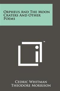 Kirjan kansi "Orpheus and the Moon Craters and Other Poems"