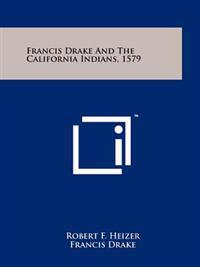 Kirjan kansi "Francis Drake and the California Indians, 1579"