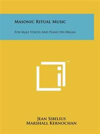 Bokomslag för "Masonic Ritual Music: For Male Voices and Piano or Organ"