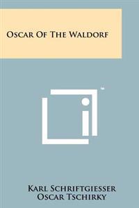 Oscar of the Waldorf