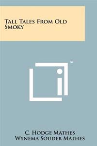 Tall Tales from Old Smoky