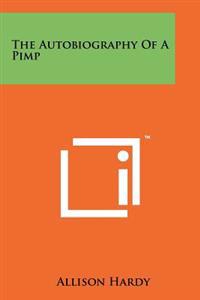 The Autobiography of a Pimp