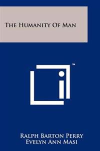 The Humanity of Man