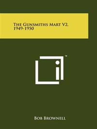The Gunsmiths Mart V2, 1949-1950