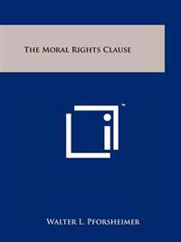 The Moral Rights Clause