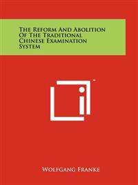Kirjan kansi "The Reform and Abolition of the Traditional Chinese Examination System"