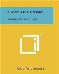 Kirjan kansi "Hypnosis in Obstetrics: Obstetric Hypnoanesthesia"