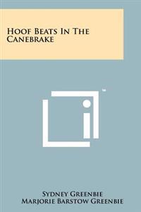 Kirjan kansi "Hoof Beats in the Canebrake"