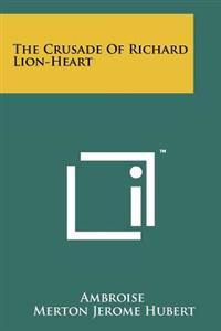 Bokomslag för "The Crusade of Richard Lion-Heart"