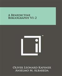 A Benedictine Bibliography V1-2