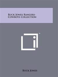 Buck Jones Rangers-Cowboys Collection