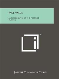 Kirjan kansi "Face Value: Autobiography of the Portrait Painter"