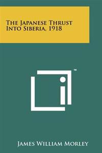 Kirjan kansi "The Japanese Thrust Into Siberia, 1918"