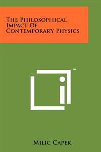 Kirjan kansi "The Philosophical Impact of Contemporary Physics"