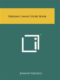 Orphant Annie Story Book