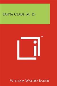 Kirjan kansi "Santa Claus, M. D."
